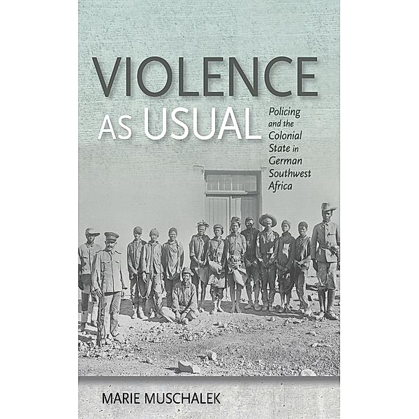 Violence as Usual / Cornell University Press, Marie Muschalek