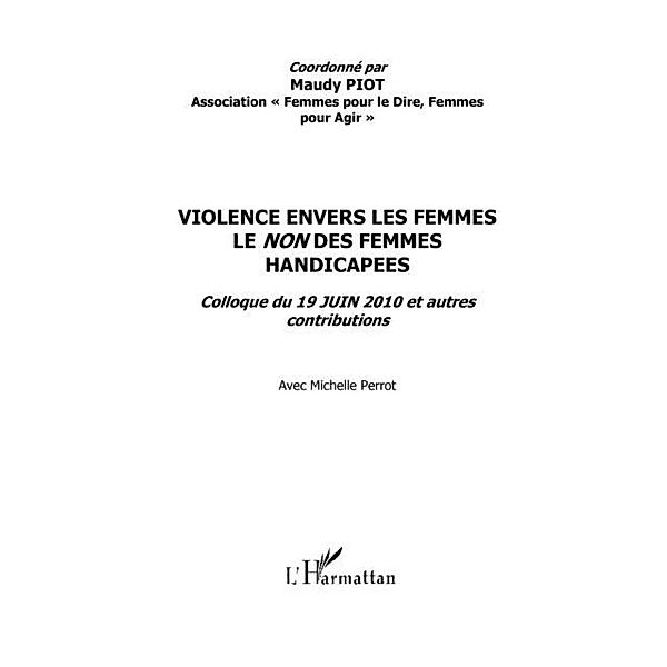 Violence envers les femmes : le non des femmes handicapees - / Hors-collection, Maudy Piot