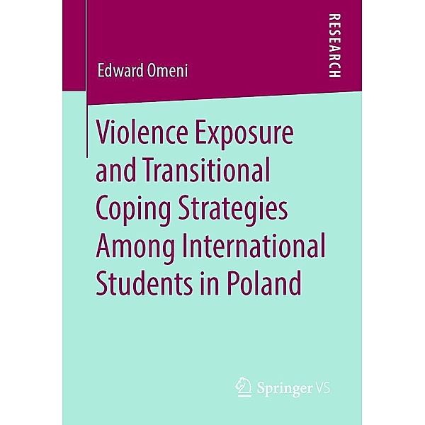 Violence Exposure and Transitional Coping Strategies Among International Students in Poland, Edward Omeni