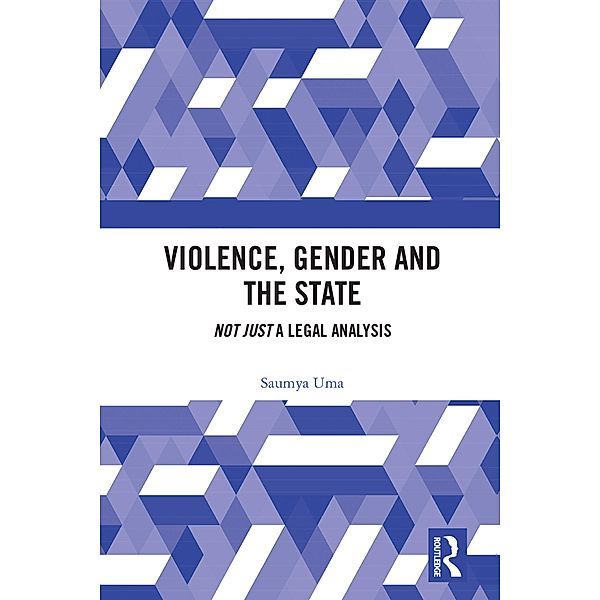 Violence, Gender and the State, Saumya Uma