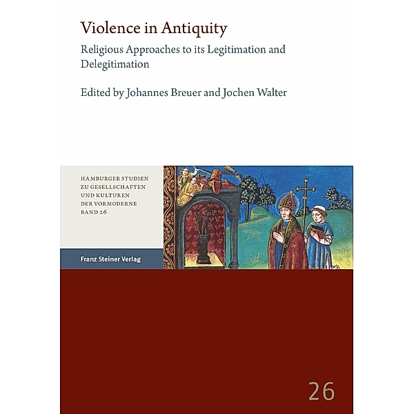 Violence in Antiquity / Gewalt in der Antike