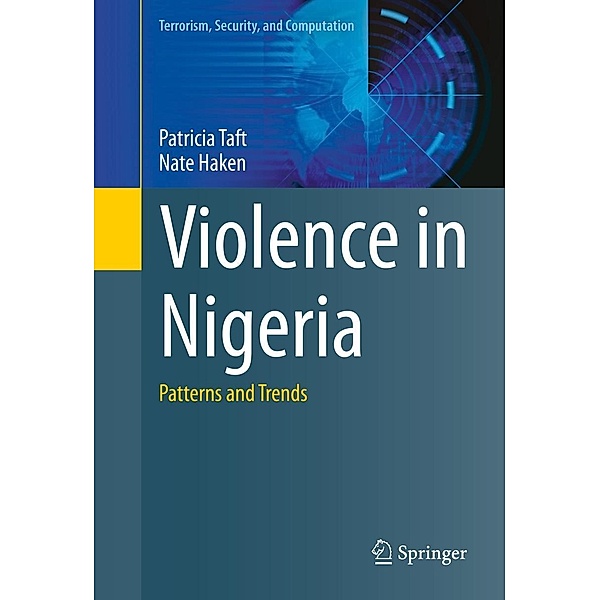 Violence in Nigeria / Terrorism, Security, and Computation, Patricia Taft, Nate Haken