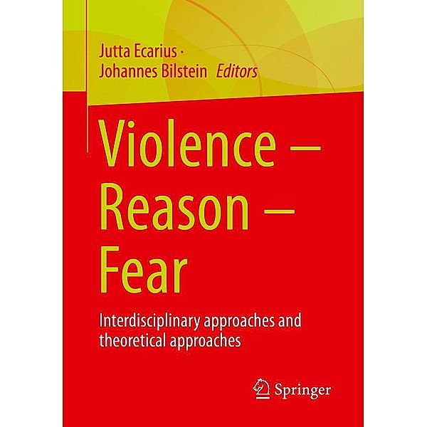 Violence - Reason - Fear