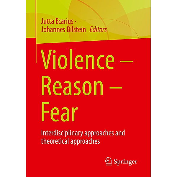 Violence - Reason - Fear