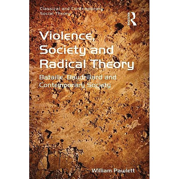 Violence, Society and Radical Theory, William Pawlett