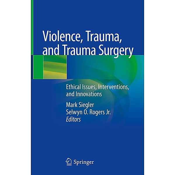 Violence, Trauma, and Trauma Surgery