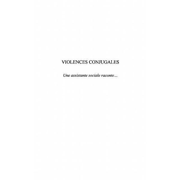 Violences conjugales une assistante soci / Hors-collection, Ferret Micheline