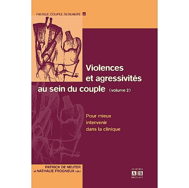 Violences et agressivités au sein du couple (Volume 2), de Neuter, Frogneux