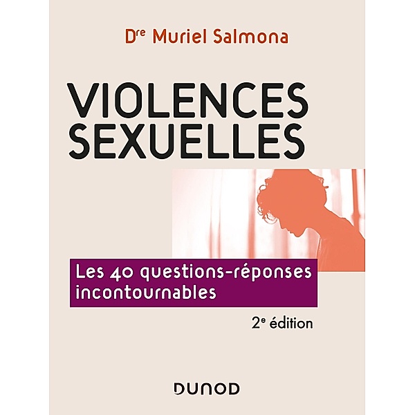 Violences sexuelles - 2e éd. / Hors Collection, Muriel Salmona