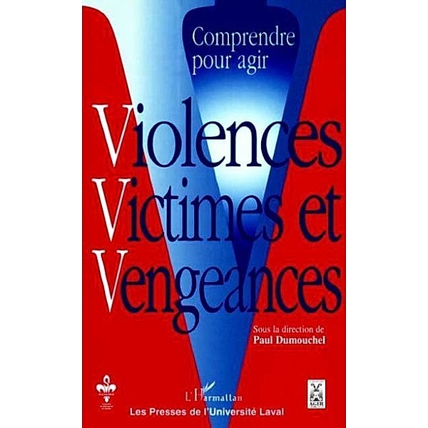 Violences, victimes et vengeances, Paul Dumouchel