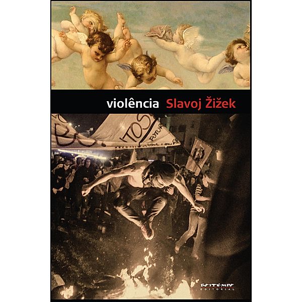 Violência, Slavoj Zizek