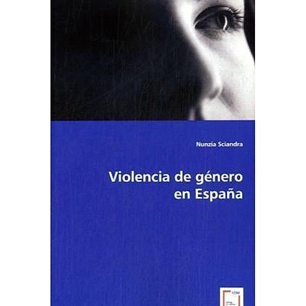 Violencia de género en España, Nunzia Sciandra