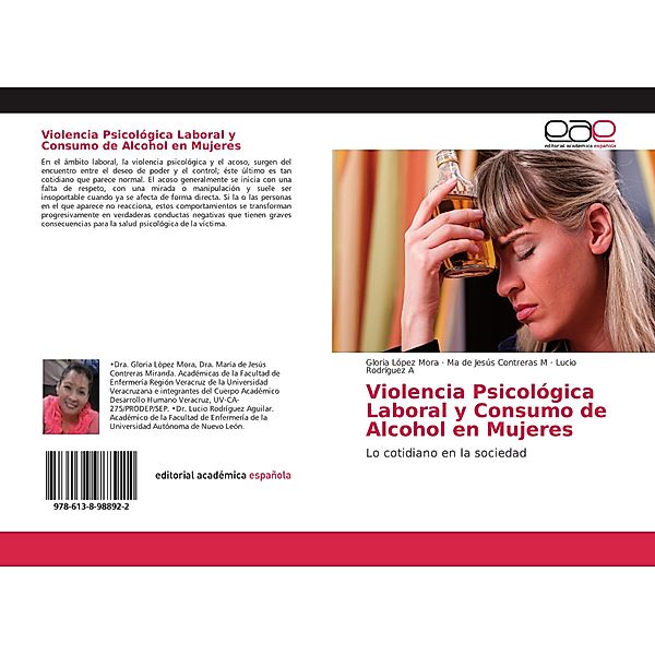 Violencia Psicológica Laboral y Consumo de Alcohol en Mujeres, Gloria López Mora, Ma de Jesús Contreras M, Lucio Rodríguez A