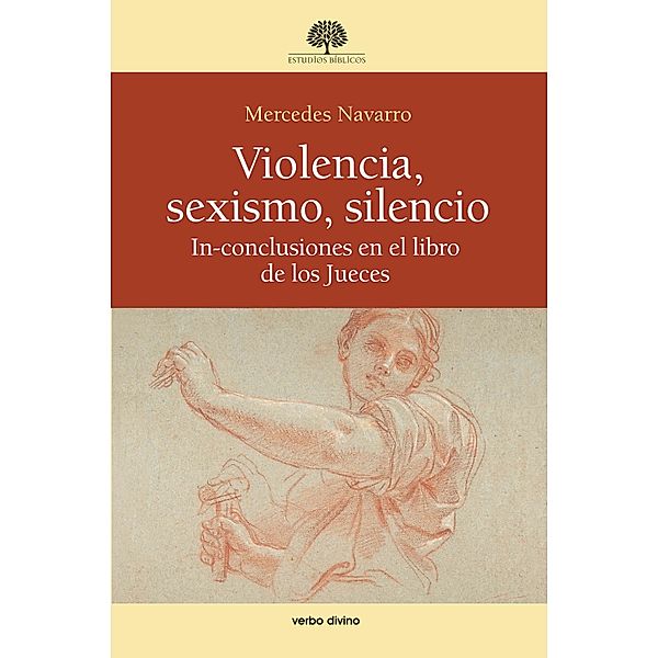 Violencia, sexismo, silencio / Estudios bíblicos, Mercedes Navarro Puerto