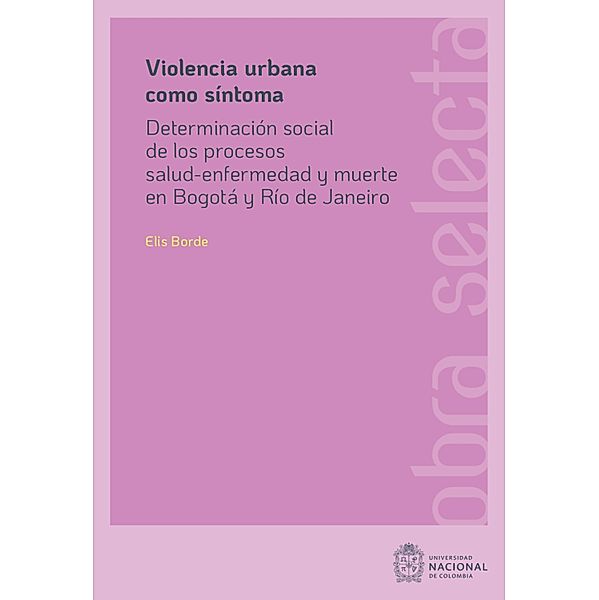 Violencia urbana como síntoma, Elis Borde