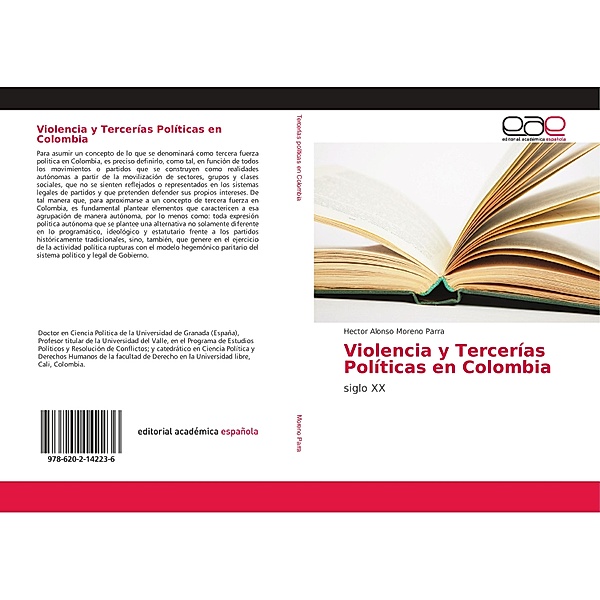 Violencia y Tercerías Políticas en Colombia, Hector Alonso Moreno Parra