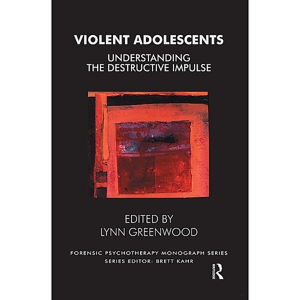 Violent Adolescents, Lynn Greenwood