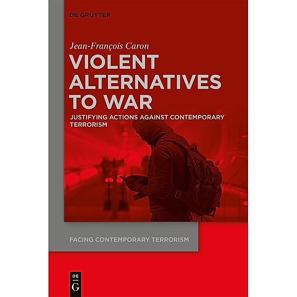 Violent Alternatives to War, Jean-Francois Caron