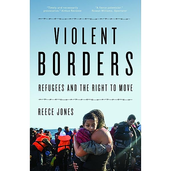 Violent Borders, Reece Jones