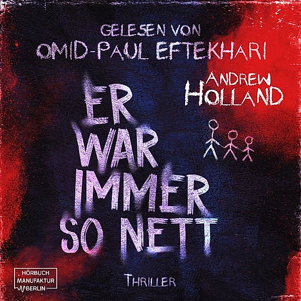 Violent-Crime-Unit - 3 - Er war immer so nett, Andrew Holland