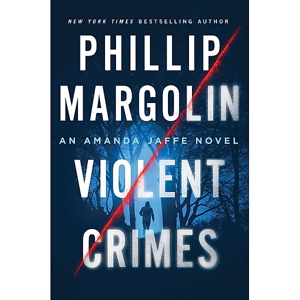 Violent Crimes / Amanda Jaffe Series, Phillip Margolin