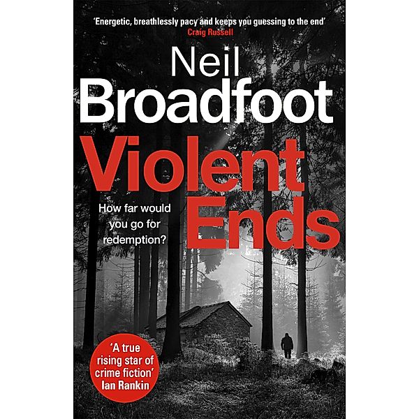 Violent Ends / Connor Fraser Bd.5, Neil Broadfoot