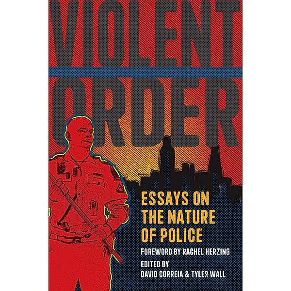 Violent Order, David Correia, Tyler Wall