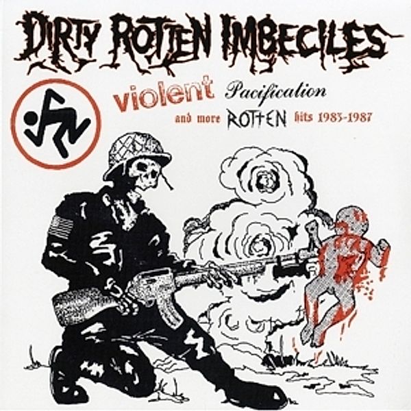 Violent Pacification And More Rotten Hits 1983-87 (Vinyl), D.r.i.