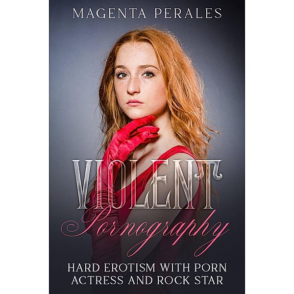 Violent Pornography, Magenta Perales