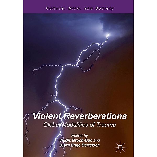 Violent Reverberations / Culture, Mind, and Society