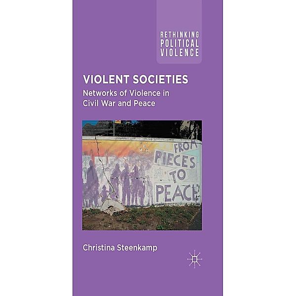 Violent Societies / Rethinking Political Violence, C. Steenkamp