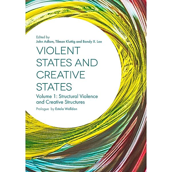 Violent States and Creative States (Volume 1)