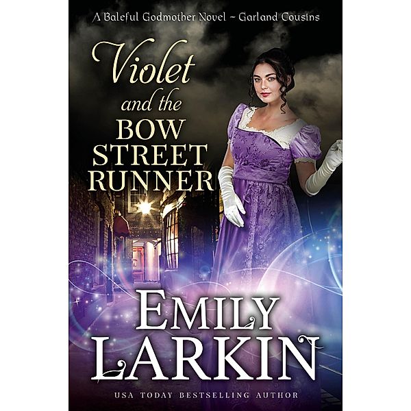 Violet and the Bow Street Runner (Garland Cousins, #2) / Garland Cousins, Emily Larkin