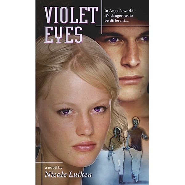 Violet Eyes, Nicole Luiken