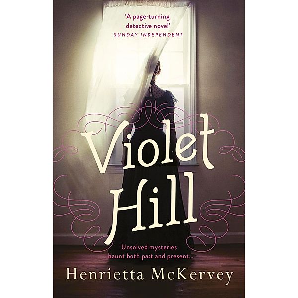 Violet Hill, Henrietta Mckervey