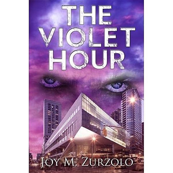 Violet Hour, Joy M Zurzolo