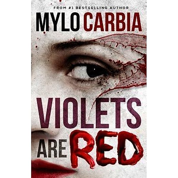 Violets Are Red, Mylo Carbia