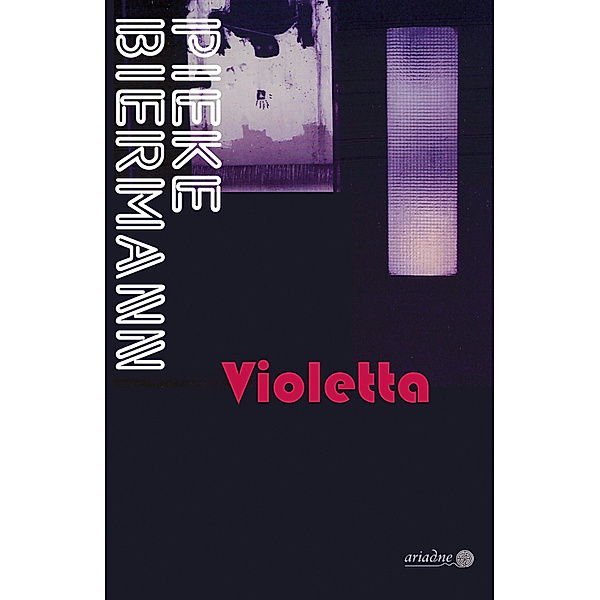 Violetta, Pieke Biermann