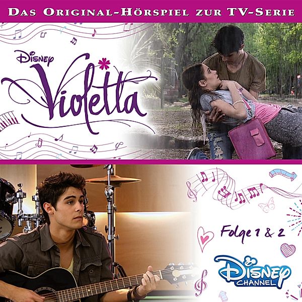 Violetta Hörspiel - 1 - Violetta: Folge 01 & 02 (Disney TV-Serie)