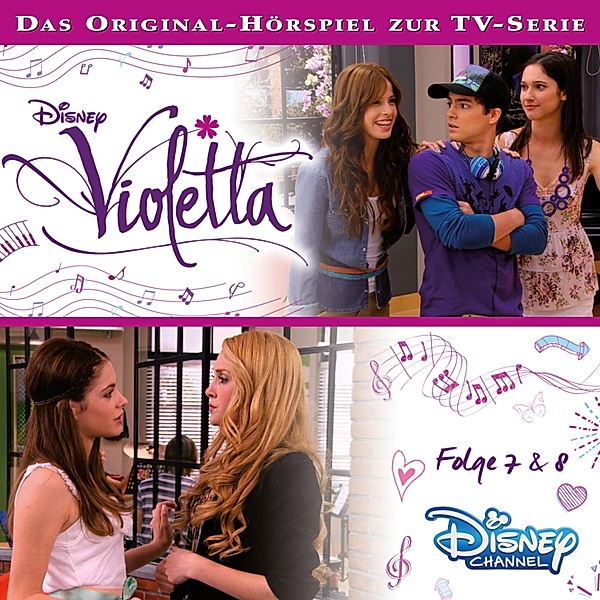 Violetta Hörspiel - 4 - Violetta: Folge 07 & 08 (Disney TV-Serie)