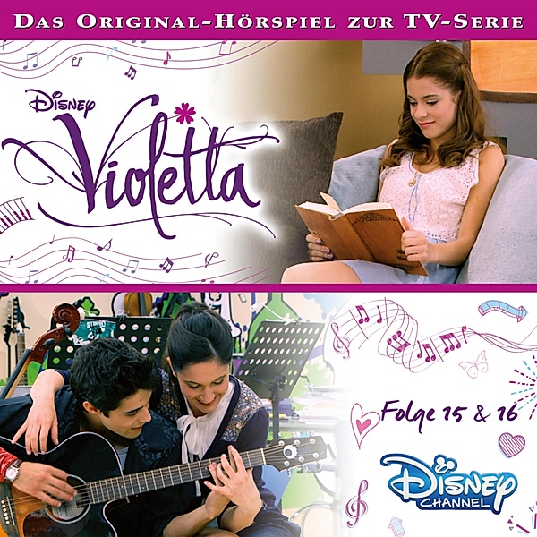 Violetta Hörspiel - 8 - Violetta: Folge 15 & 16 (Disney TV-Serie)