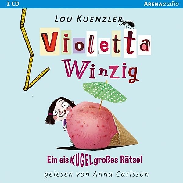 Violetta Winzig - 3 - Ein eiskugelgrosses Rätsel, Lou Kuenzler