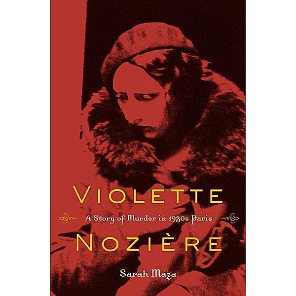 Violette Noziere, Sarah Maza