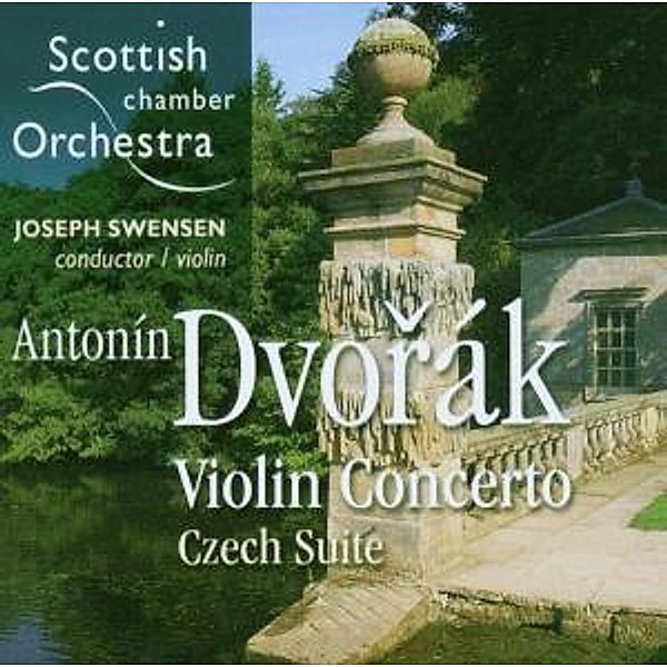 Violin Concerto/Czech Suite/Notturno For String/+, Scottish Chamber Orchestra, Joseph Swensen