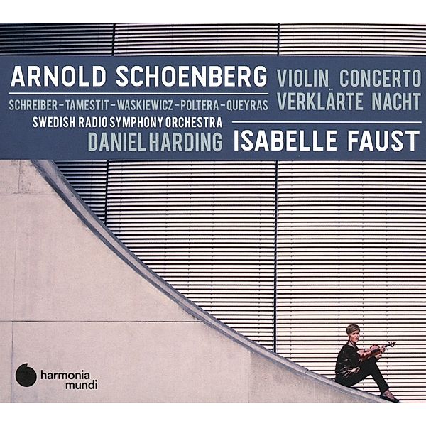 Violin Concerto & Verklärte Nacht, Isabelle Faust, Swedish Radio Symphony Orchestra