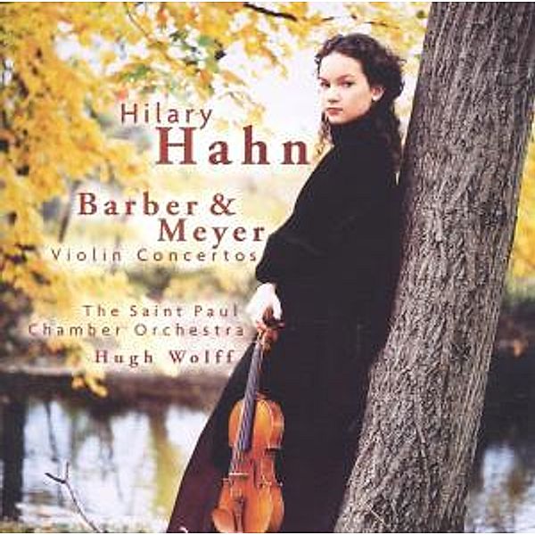 Violin Concertos, Hilary Hahn