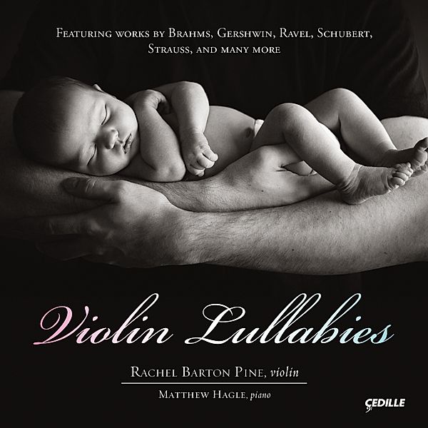 Violin Lullabies, Rachel Barton Pine, Matthew Hagle