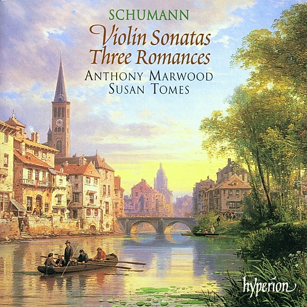 Violin Sonatas & 3 Romances, Anthony Marwood, Susan Tomes