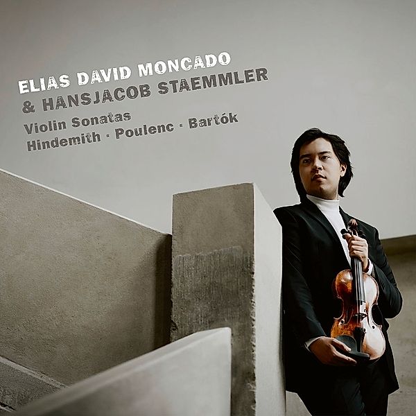 Violin Sonatas, Elias David Moncado & Hansjacob Staemmler