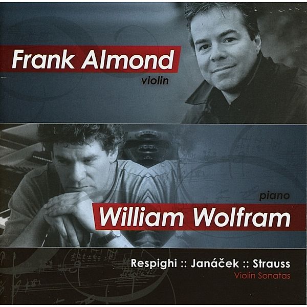 Violin Sonatas, Frank Almond, William Wolfram